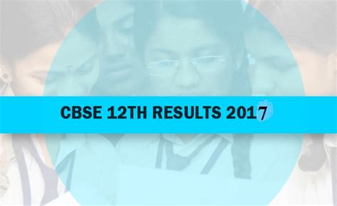 cbse 2017 result|cbse nic in 2017.